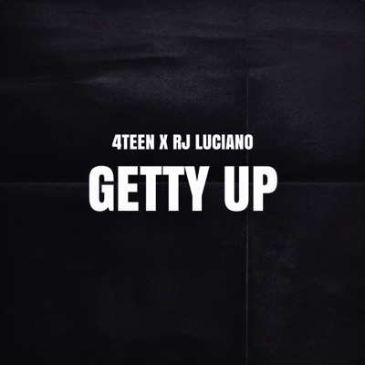 Getty Up (feat. RJ Luciano) - Single