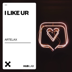 I Like Ur - Single