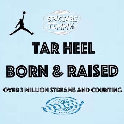 (TarHeel) Born & Raised (feat. Gregory Mitchell) - Single