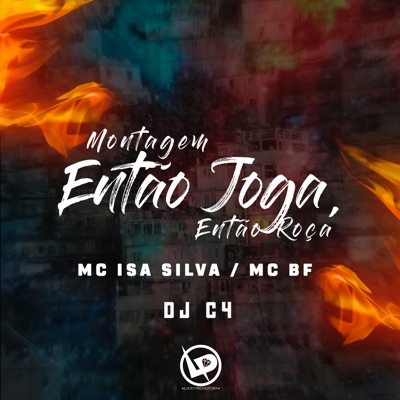 Montagem - Então Joga, Então Roça - Single