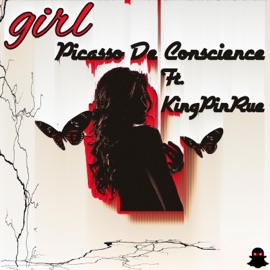 Girl (Snapchat) (feat. KingPinRue) Picasso De Conscience