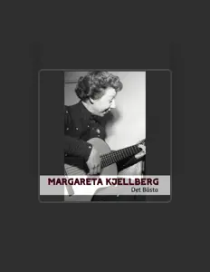 Dengarkan Margareta Kjellberg, tonton video musik, baca bio, lihat tanggal tur & lainnya!