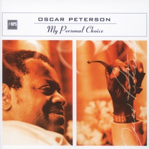 My Personal Choice (Remastered) [Oscar Peterson Presents Various Artists]