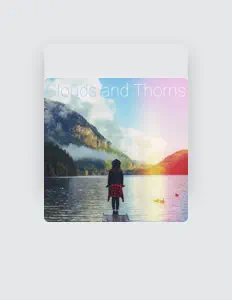 Listen to Clouds And Thorns, watch music videos, read bio, see tour dates & more!