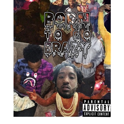 Born too Go Brazy - EP