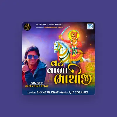 Listen to Bhavesh khat, watch music videos, read bio, see tour dates & more!