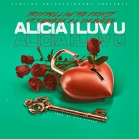 Alicia I Luv U (feat. Fasheek & L Da Queen) - Single - Troy Bellow the Profit
