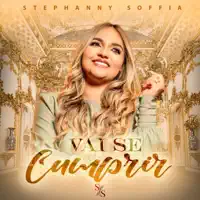Vai se Cumprir — Stephanny Soffia