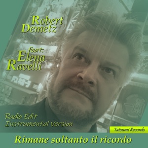 Rimane soltanto il ricordo (feat. Elena Ravelli) - Single