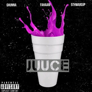 JUUCE (feat. FAHAARI & 5th Ward Jp)