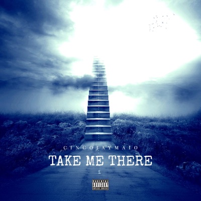 Take Me There - Single
