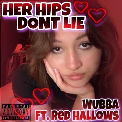 Her Hips dont lie (feat. Red Hallows) - Single