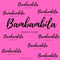 Bambabila - Single - Remah dume