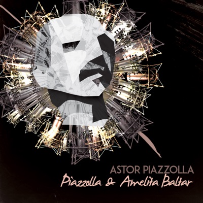 Balada Para Un Loco - Astor Piazzolla & Amelita Baltar | Shazam