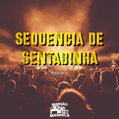 Sequencia de Sentadinha - Single