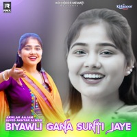 Biyawli Gana Sunti Jaye - EP - Kohinoor Mewati