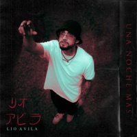 Una noche mas - Single - Lio Avila