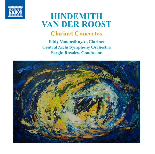 Hindemith & Van der Roost: Clarinet Concertos