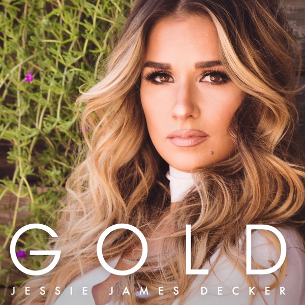 Gold - EP - Jessie James Decker