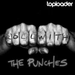 Roll with the Punches - Single - Toploader Roll with the Punches - Single - Toploader