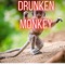 Drunken Monkey - Oso the Therapist lyrics