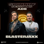 Spinnin’ Sessions ADE 2022: Blasterjaxx at Q Factory, Amsterdam artwork