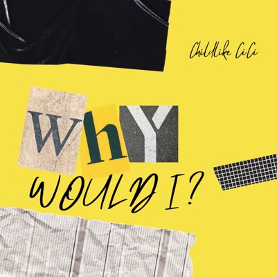 Why Would I - Single