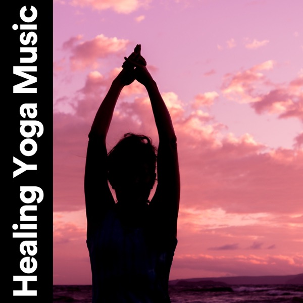 Healing Yoga Music