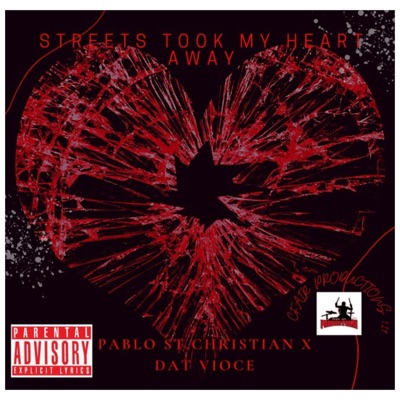 Streets Took My Heart Away (feat. Dat Voice) - Single