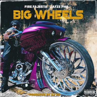 Big Wheels (feat. Jazze Pha) - Single