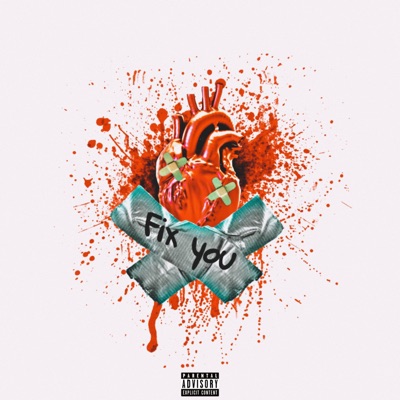 Fix You (feat. OkayZeke) - Single