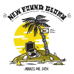 Makes Me Sick - New Found Glory