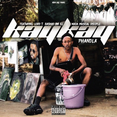 Phandla (feat. Baskho Bw DJ, LORD T & Wada Musical Disciple) - Single