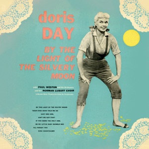 By the Light of the Silvery Moon (with Paul Weston and His Orchestra & The Norman Luboff Choir)