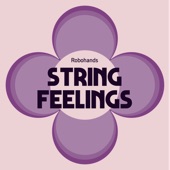 Robohands - String Feelings