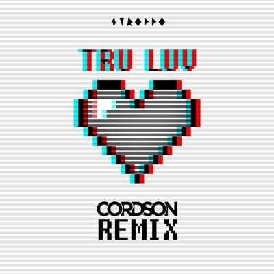 Tru Luv (CORDSON Remix) - Single