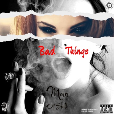 Bad Things - Single