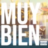 Muy Bien (feat. Fejcik) - Single