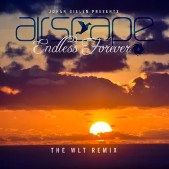 Endless Forever (The Wlt Remix) - Single by Johan Gielen & Airscape album reviews, ratings, credits