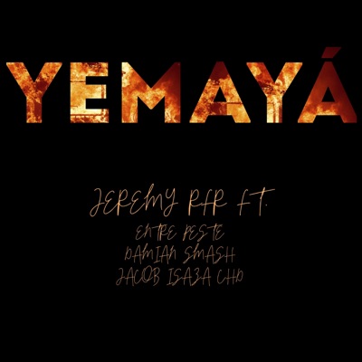 YEMAYÁ (feat. Entre Peste, Damian Smash & Jacob Isaza CHD) - Single
