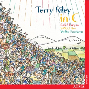 Terry Riley: in C / Steven: Straight On Till Morning / Bregent: Atlantide (Excerpts)