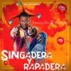 Singadera Y Rapadera - Single