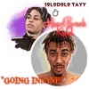 Going Insane (feat. SoloDolo Tayy) - Single