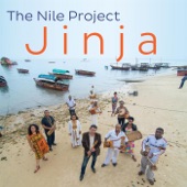 The Nile Project - Ya Abai Wuha