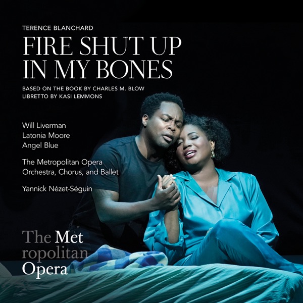 Blanchard: Fire Shut Up in My Bones (Recorded Live at the Met - October 23, 2021)