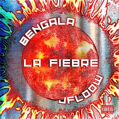 LA FIEBRE (feat. JFloow) - Single