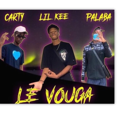Vouga (feat. Carty & Lil Kee 241) - Single