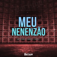 Meu Nenenzão - Single - Mc Nathan ZK, DJ Murillo & LTnoBeat