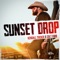 Sunset Drop (feat. Colt Ford) - Kendall Tucker lyrics