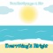 Everything's Alright (feat. Sty) - YourBoySponge lyrics